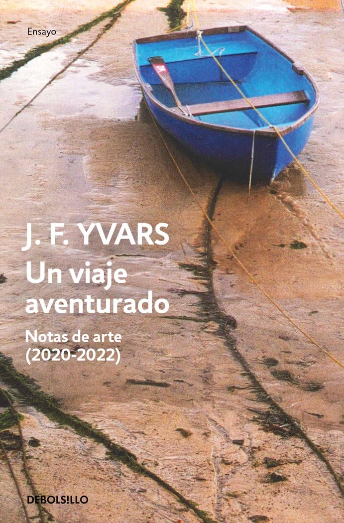 Un viaje aventurado. Notas de arte (2020-2022) (Ensayo | Arte) Film, Art & Culture