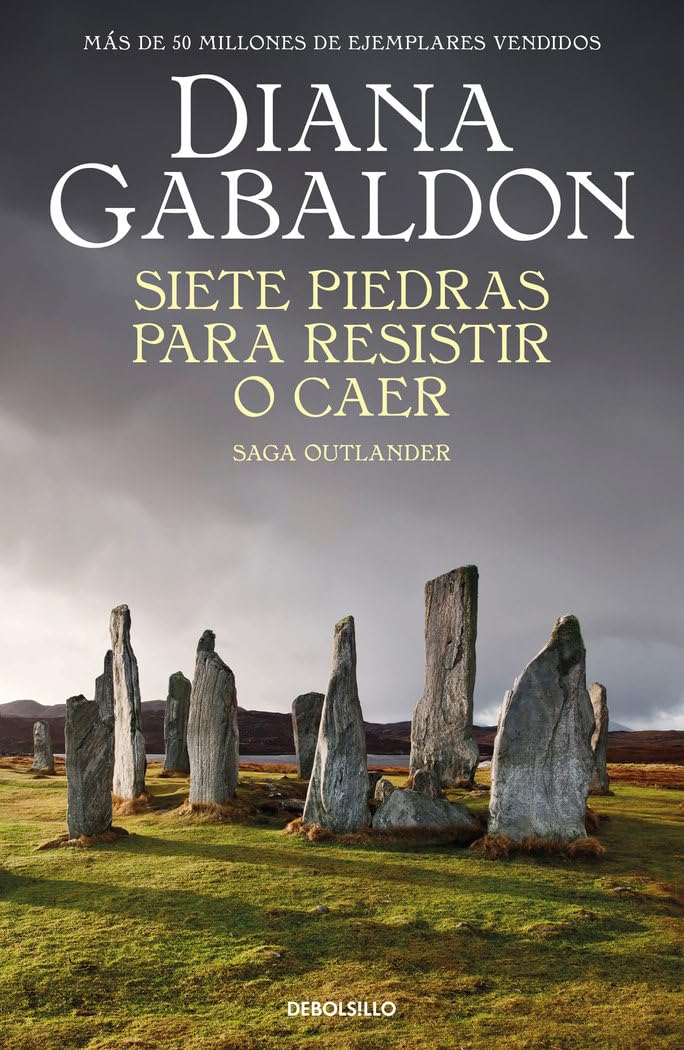 Siete piedras para resistir o caer (Saga Outlander) (Best Seller) Historical Fiction