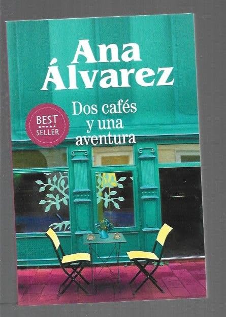 Dos Cafés y Una Aventura book