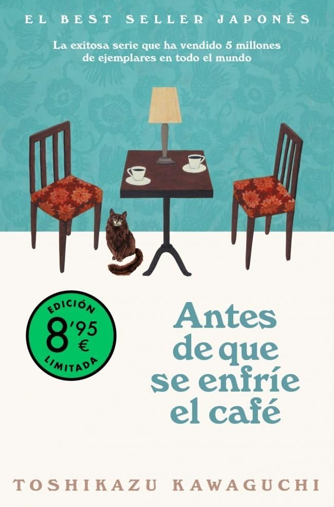 Antes de que se enfríe el café (edición limitada) (Campaña Ahora por menos, Band 1) Contemporary literature