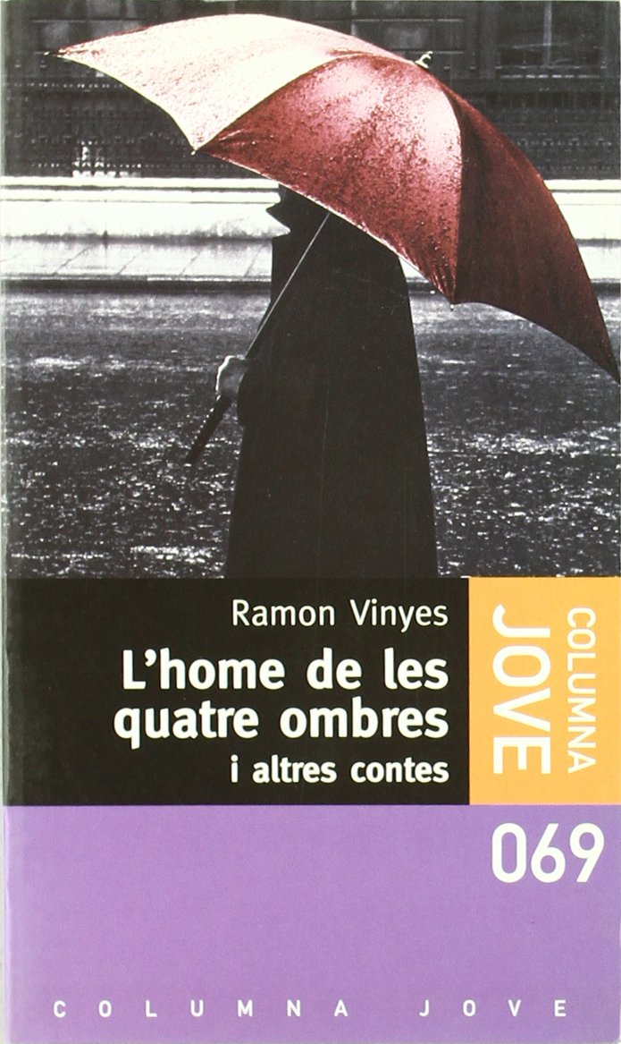 L'HOME DE LES QUATRE OMBRES (COL.LECCIO JOVE, Band 69) Books