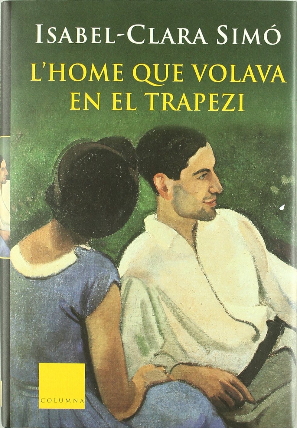 L'Home Que Volava En El Trapezi book