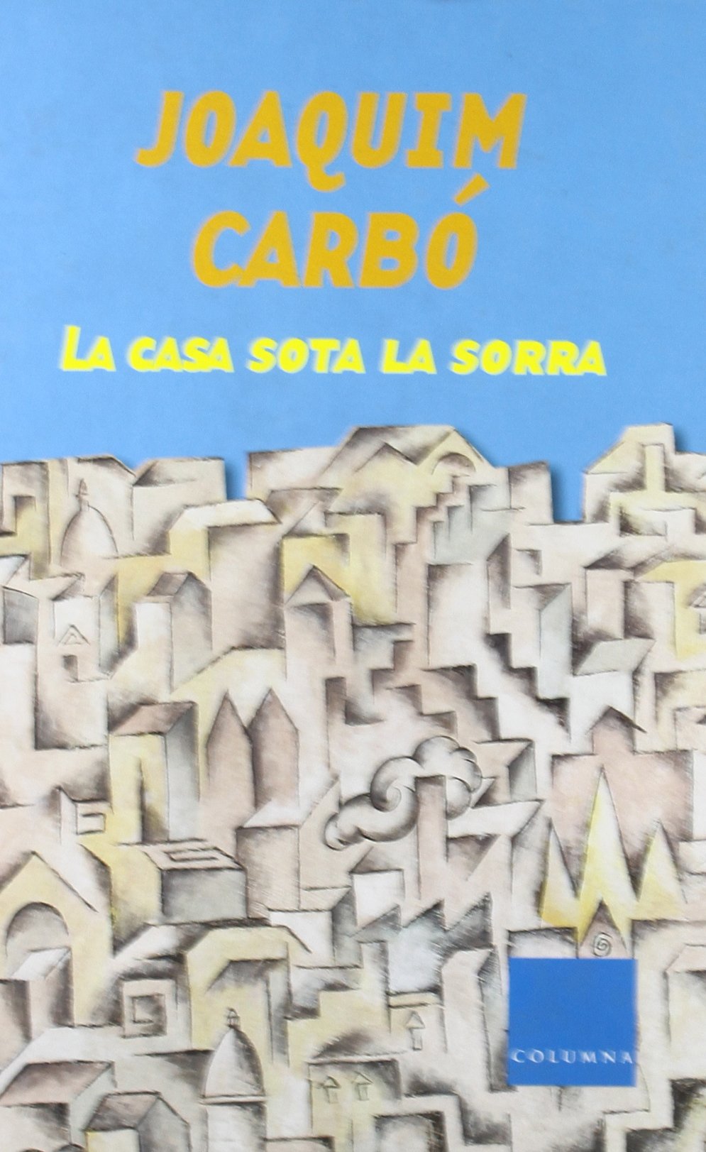 LA CASA SOTA LA SORRA book