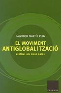 EL MOVIMENT ANTIGLOBALITZACIÓ EXPLICAT ALS MEUS PARES book