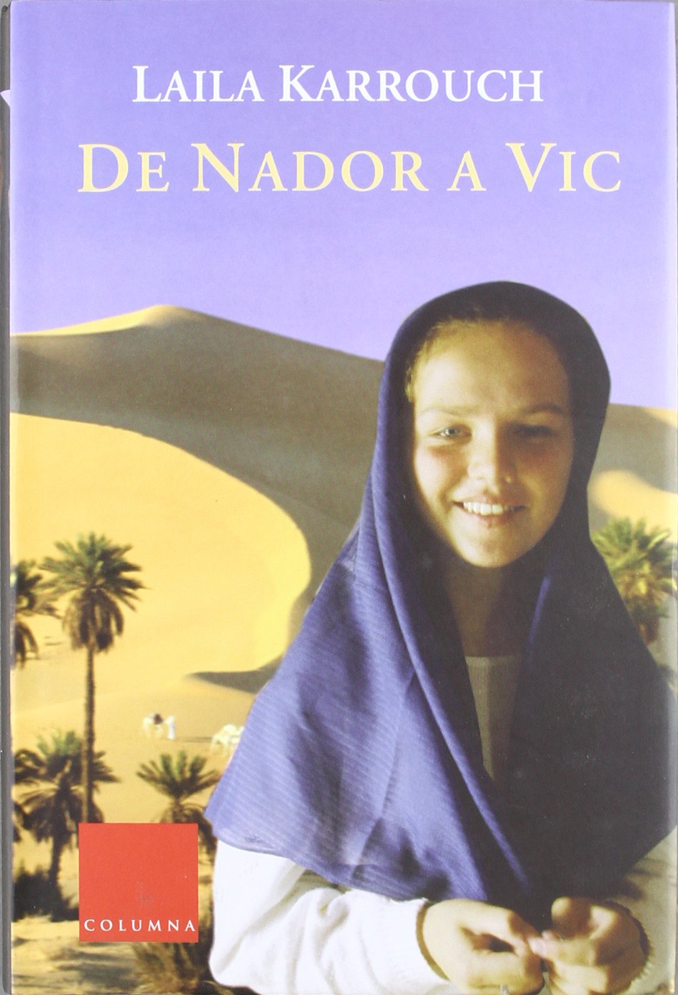 De Nador a Vic (COL.LECCIO JOVE) Novels & Short Stories