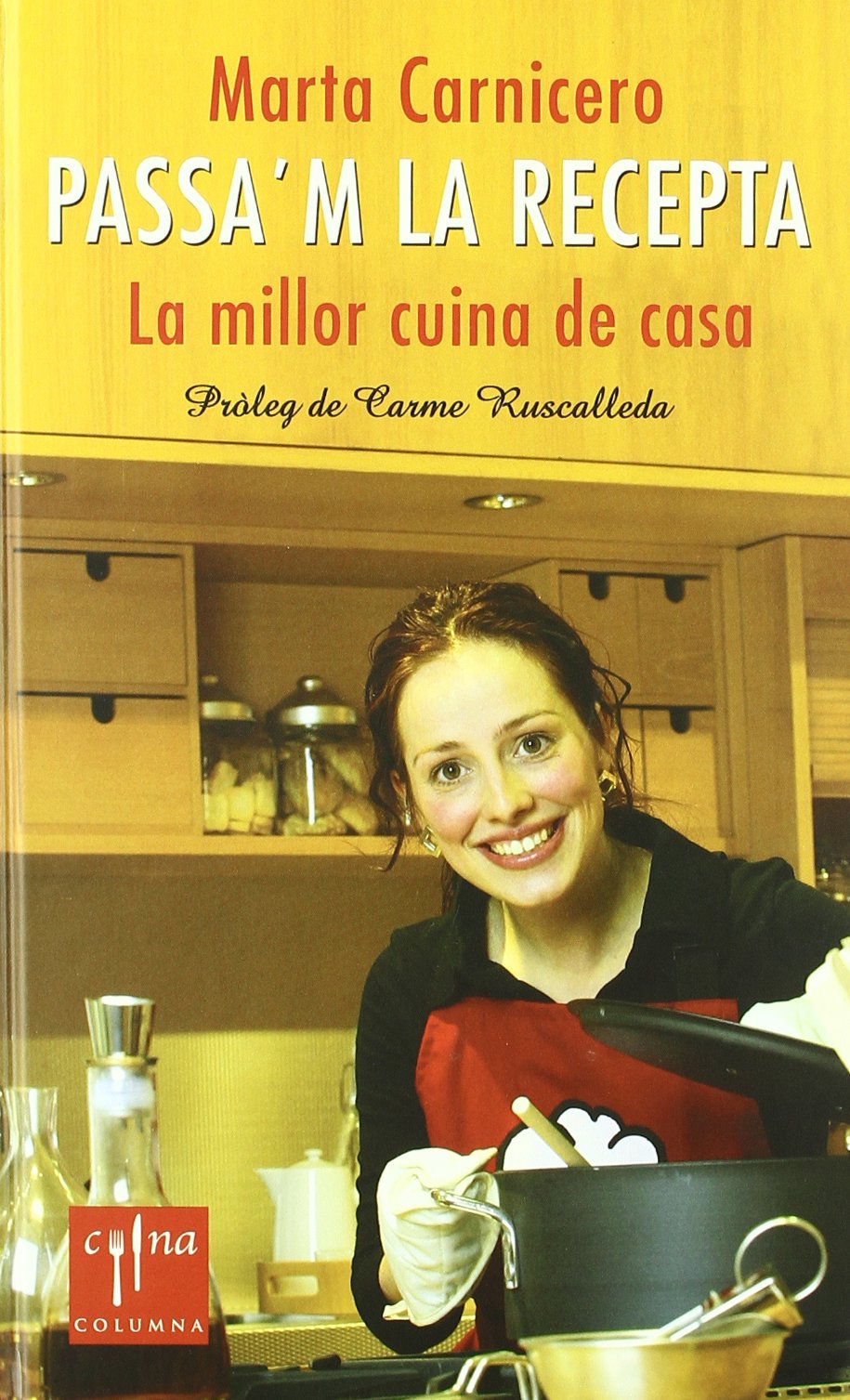 Passa'm la recepta.: La millor cuina de casa book