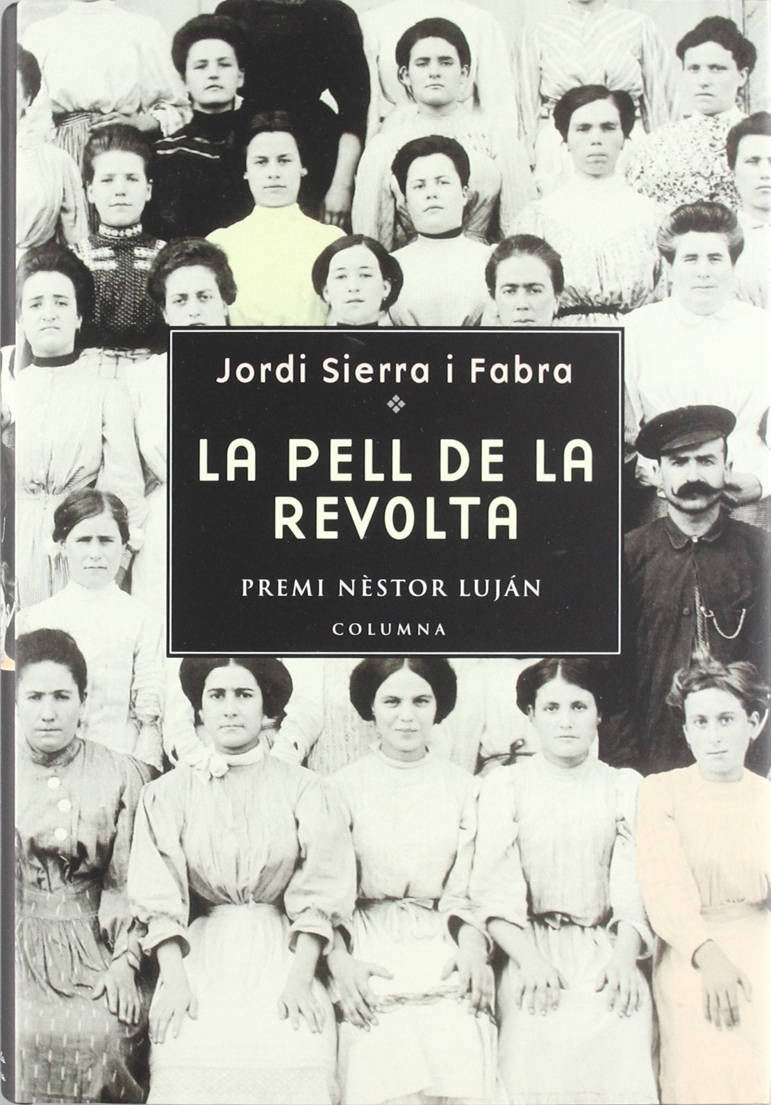 La pell de la revolta (Clàssica) Contemporary literature