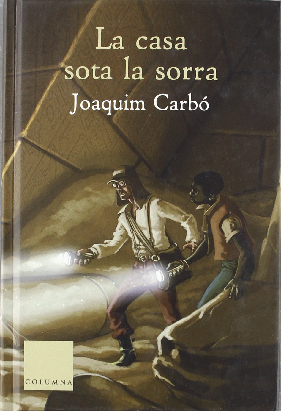 La casa sota la sorra.: Edició commemorativa 40 anys (FORA DE COL.LECCIO) Novels & Short Stories