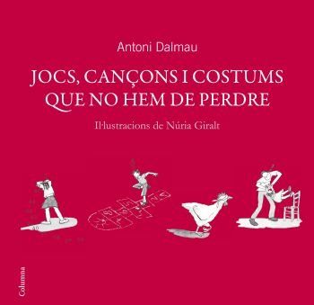 Jocs, cançons i costums que no hem de perdre Contemporary literature