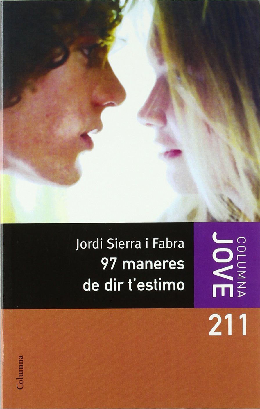 97 maneres de dir t'estimo (COL.LECCIO JOVE) Novels & Short Stories
