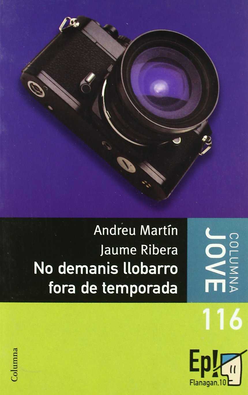 No demanis llobarro fora de temporada (BIBLIOTECA FLANAGAN (COLUMNA)) Novels & Short Stories