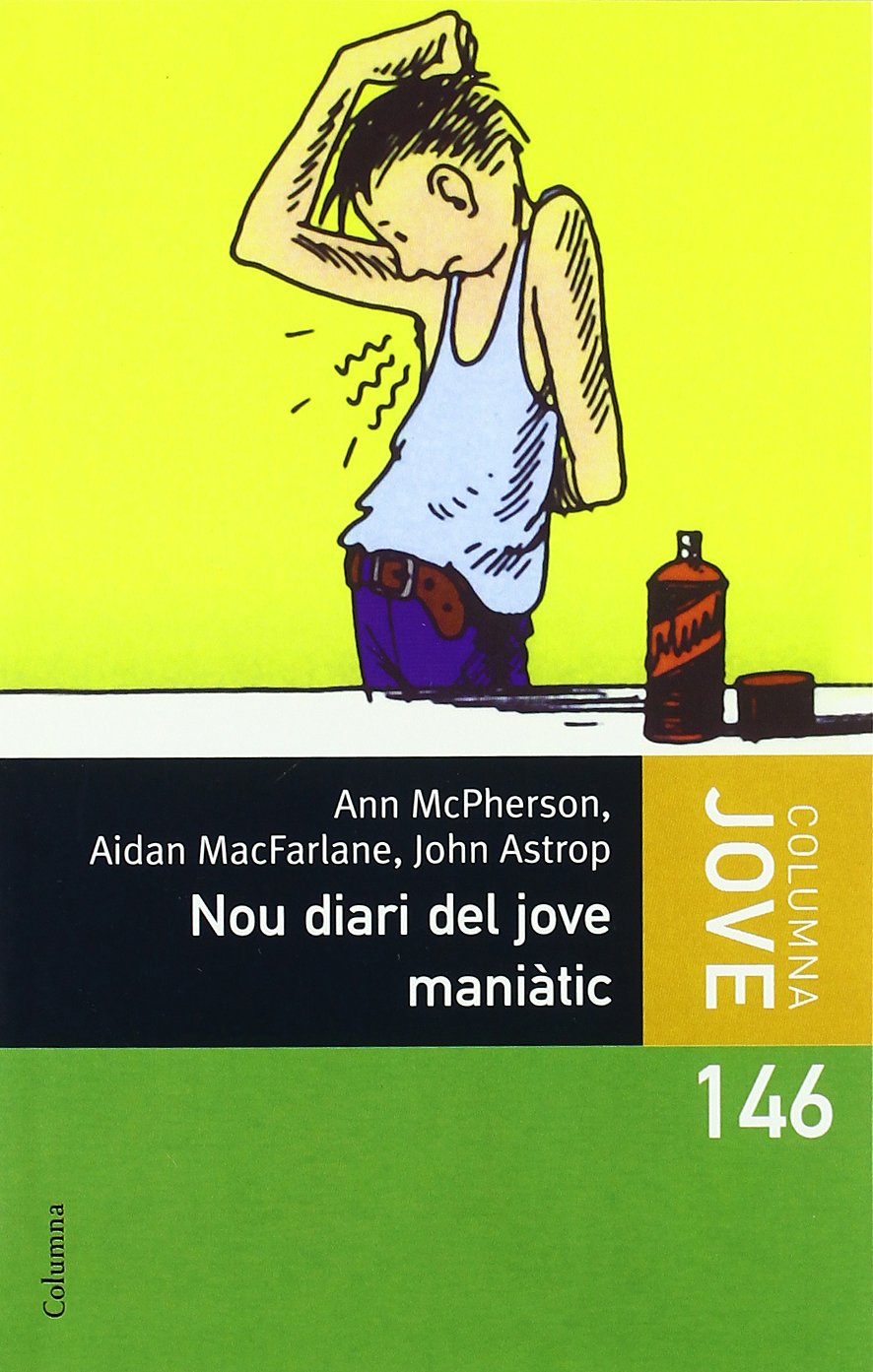 Macpherson, A: Nou diari del jove maniàtic Social Sciences