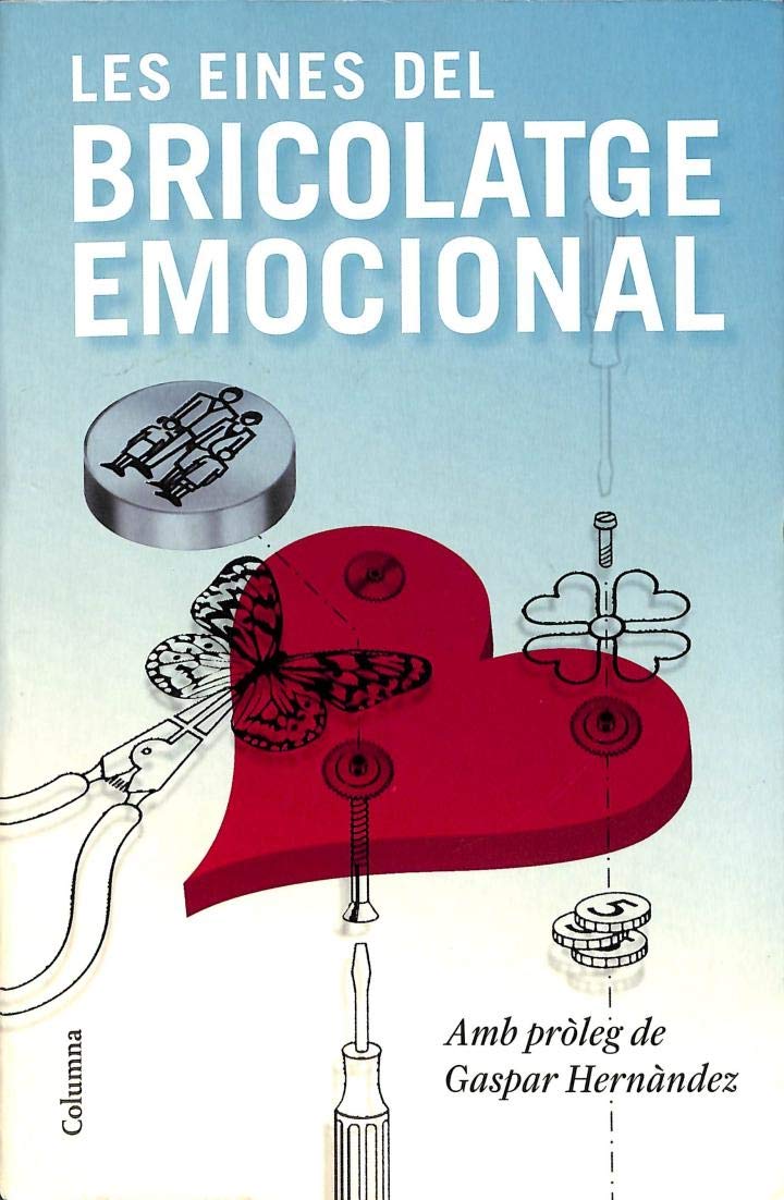 Les eines del bricolatge emocional (NO FICCIÓ COLUMNA) book