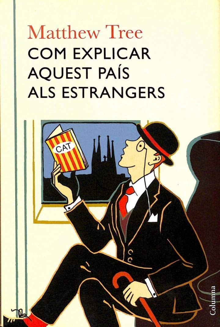 Com explicar aquest país als estrangers (NO FICCIÓ COLUMNA) Books