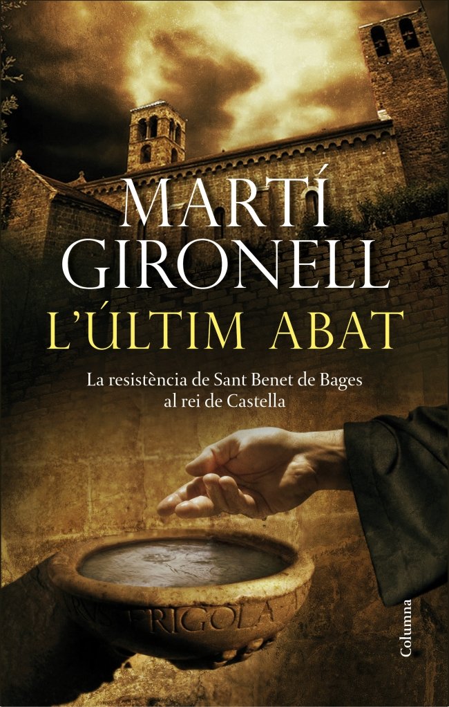 L'últim abat: La resistència de Sant Benet de Bages al rei de Castella book