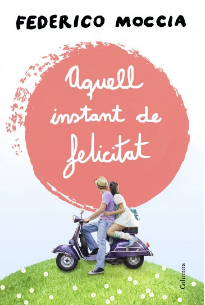 Aquell instant de felicitat book