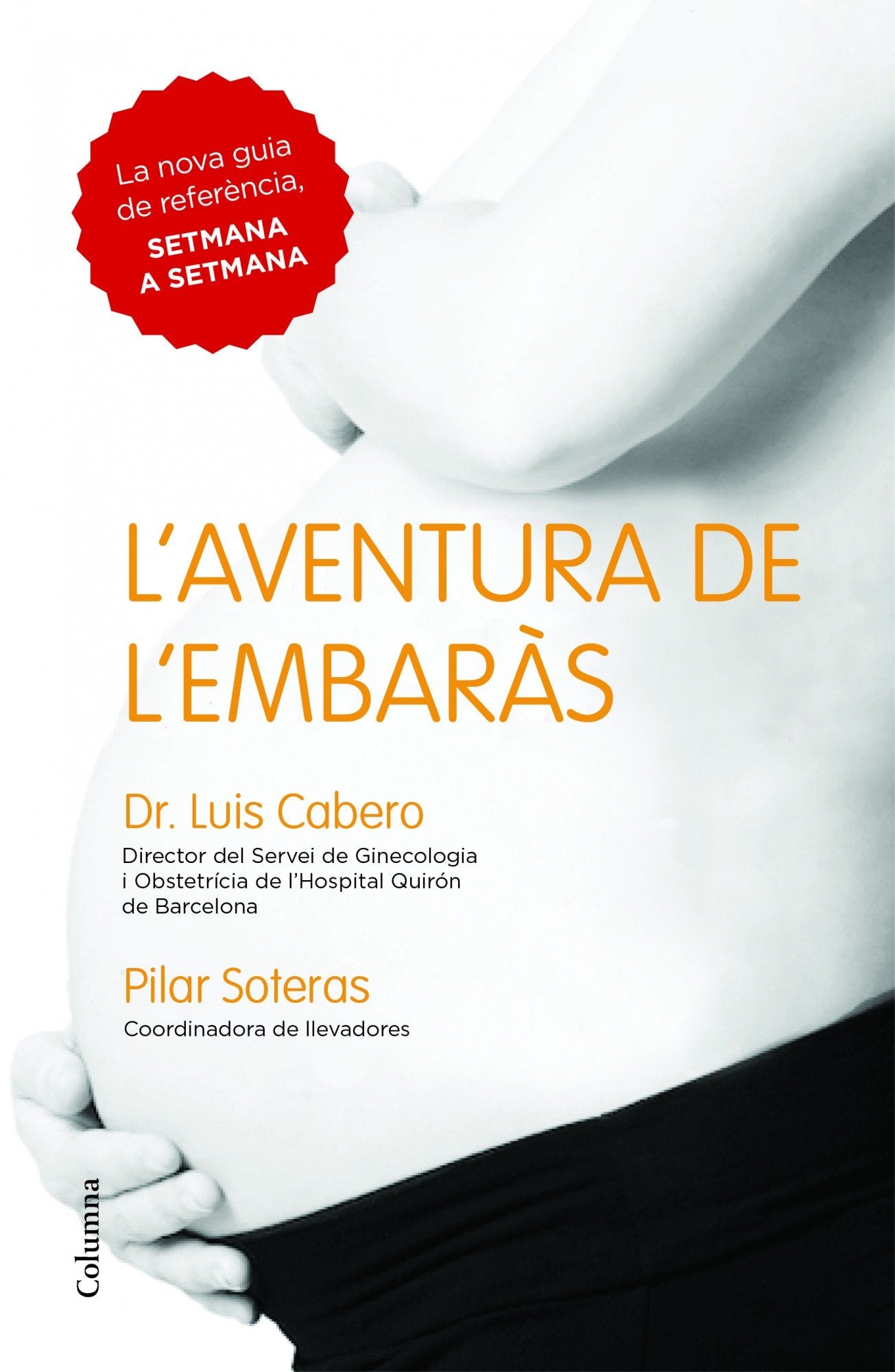 L'aventura de l'embaràs (NO FICCIÓ COLUMNA) Medicine