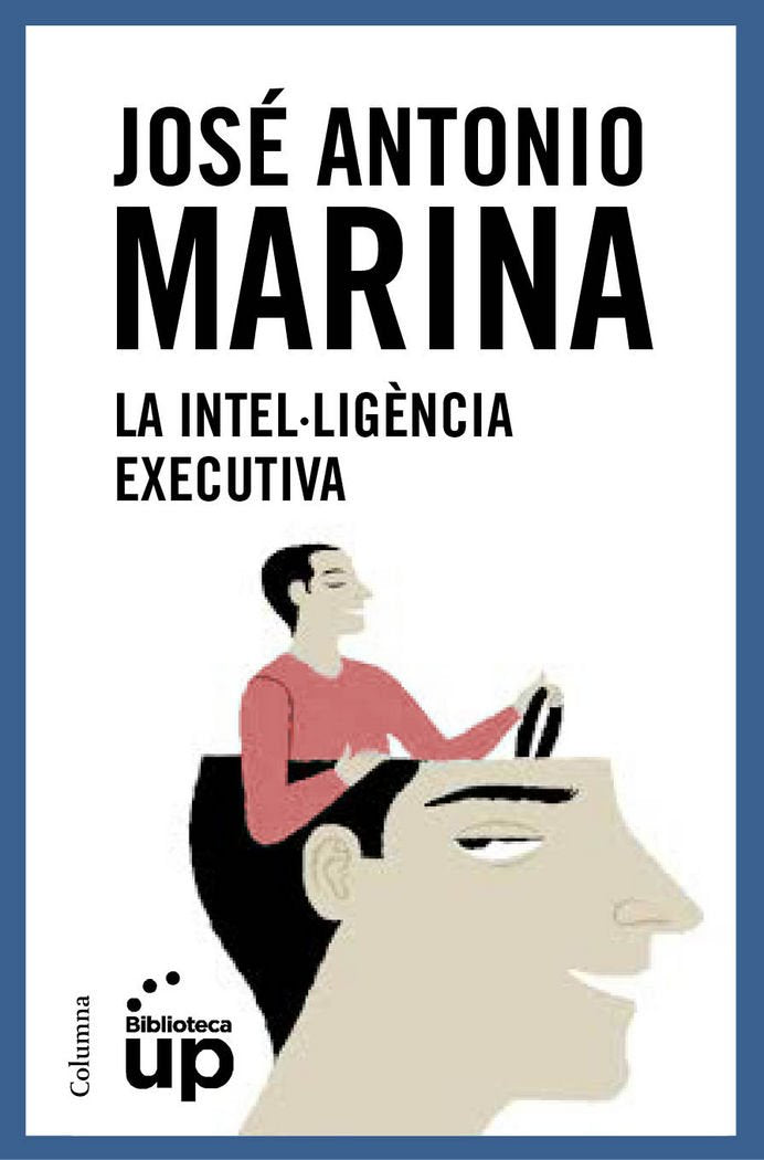 La intel·ligència executiva (NO FICCIÓ COLUMNA) Parents & Children