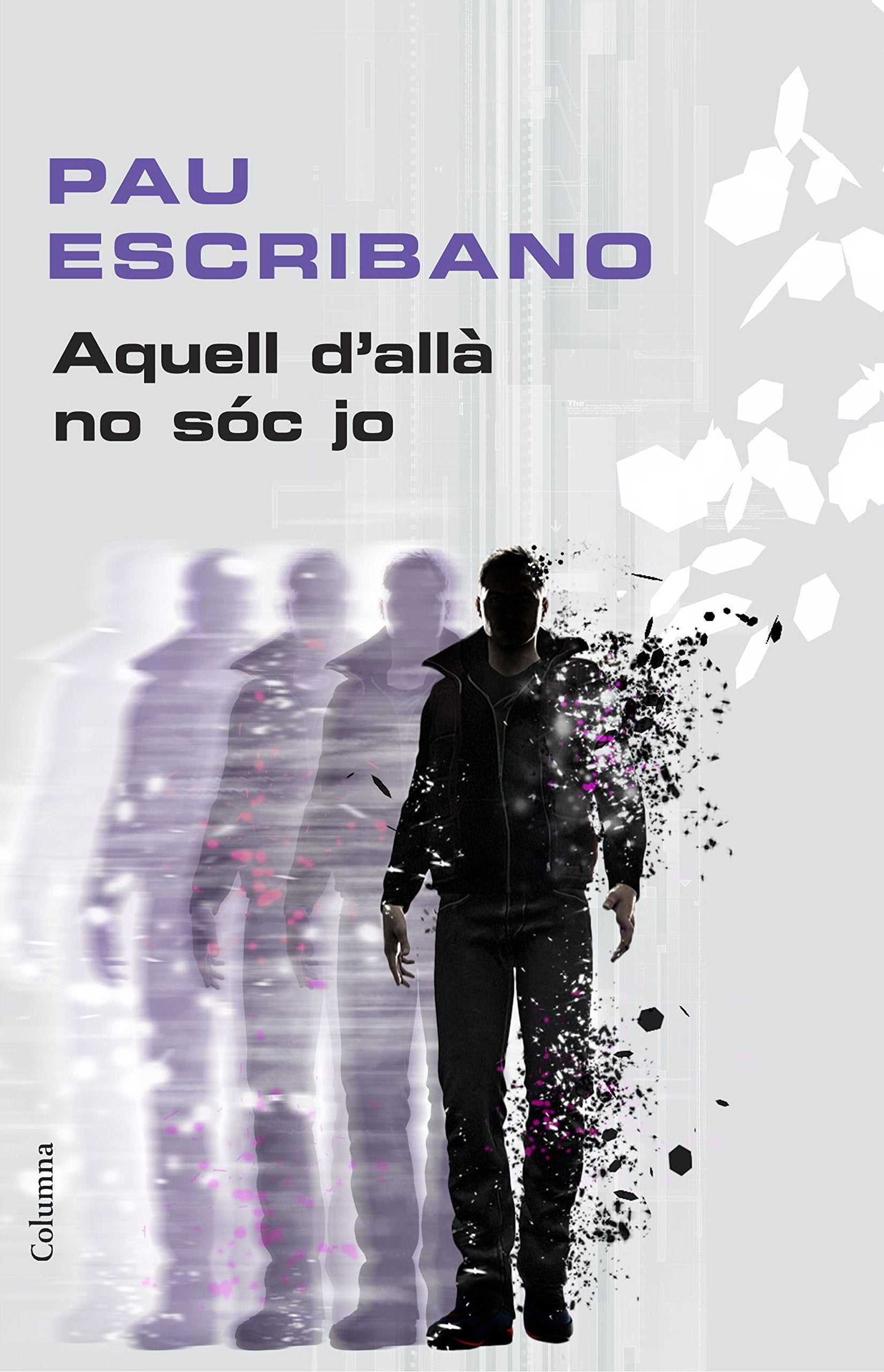 Aquell d'allà no sóc jo (Clàssica) Novels & Short Stories