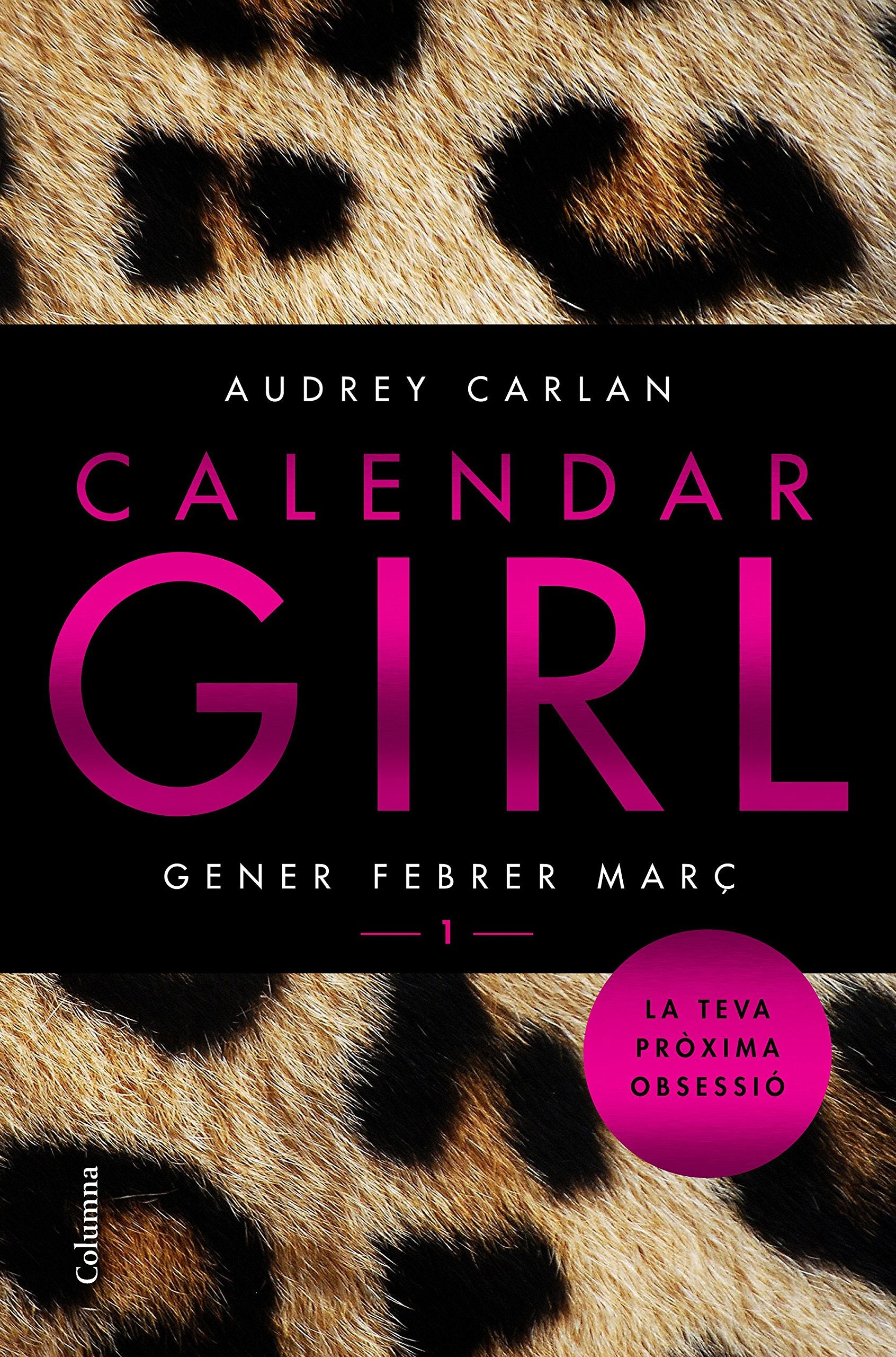 Calendar Girl 1 (Català): Gener Febrer Març book