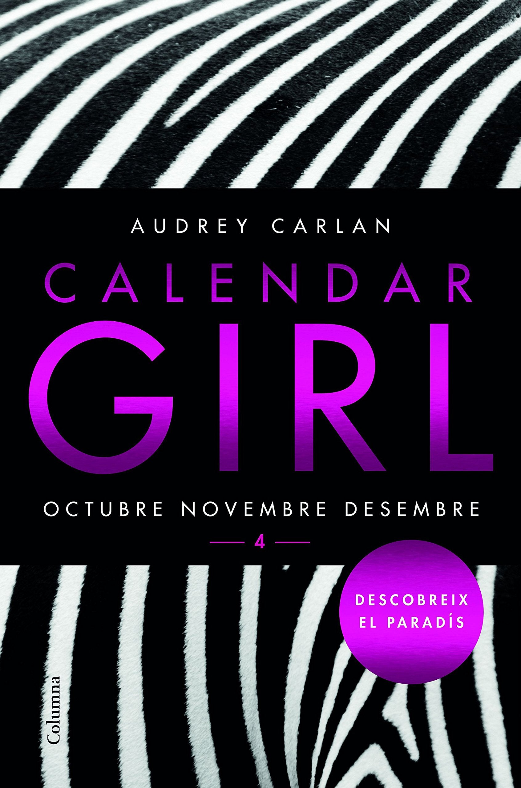 Calendar Girl 4 (Català) : Octubre Novembre Desembre Contemporary literature