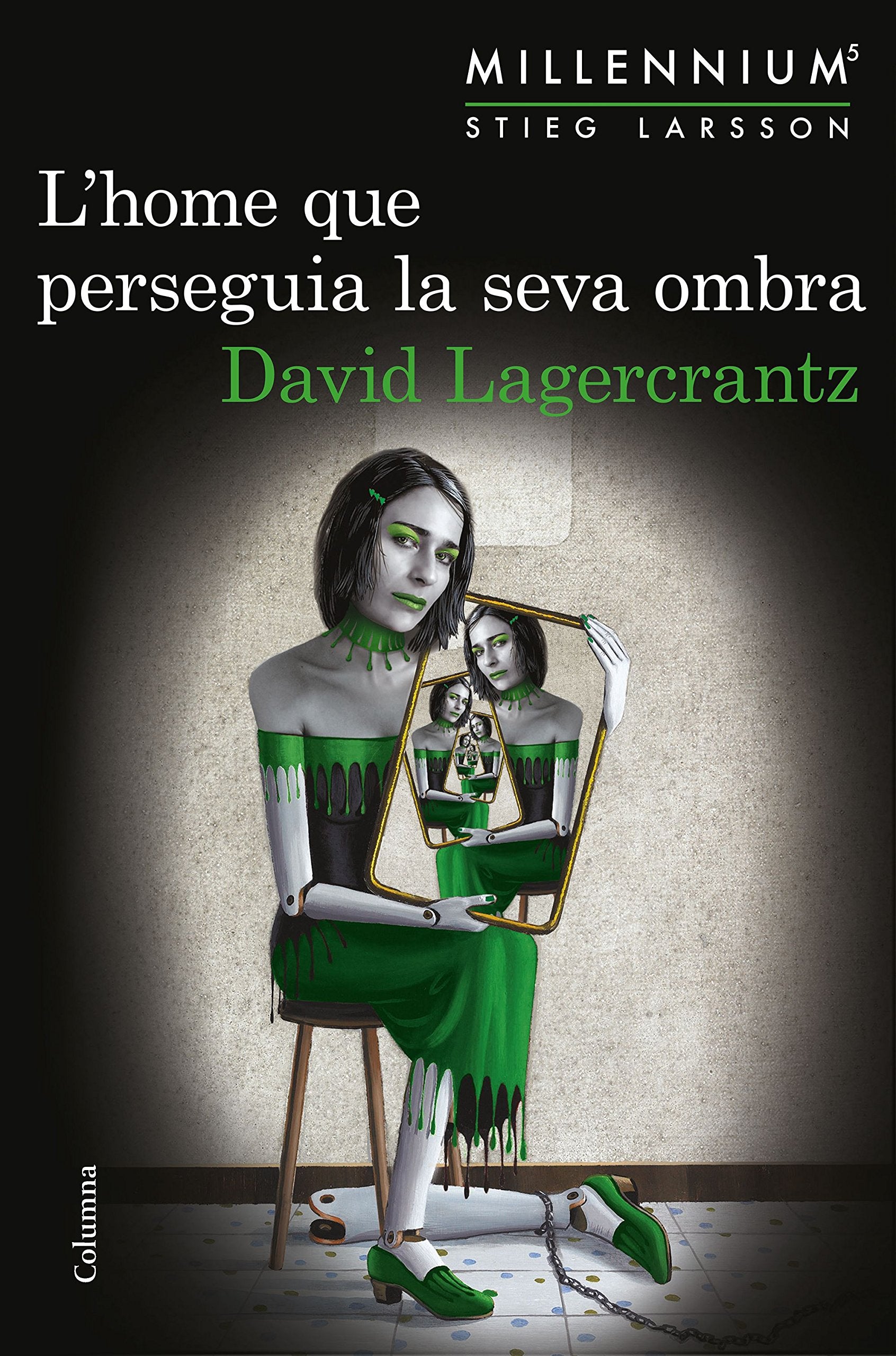 L'home que perseguia la seva ombra: Sèrie Millennium 5 book