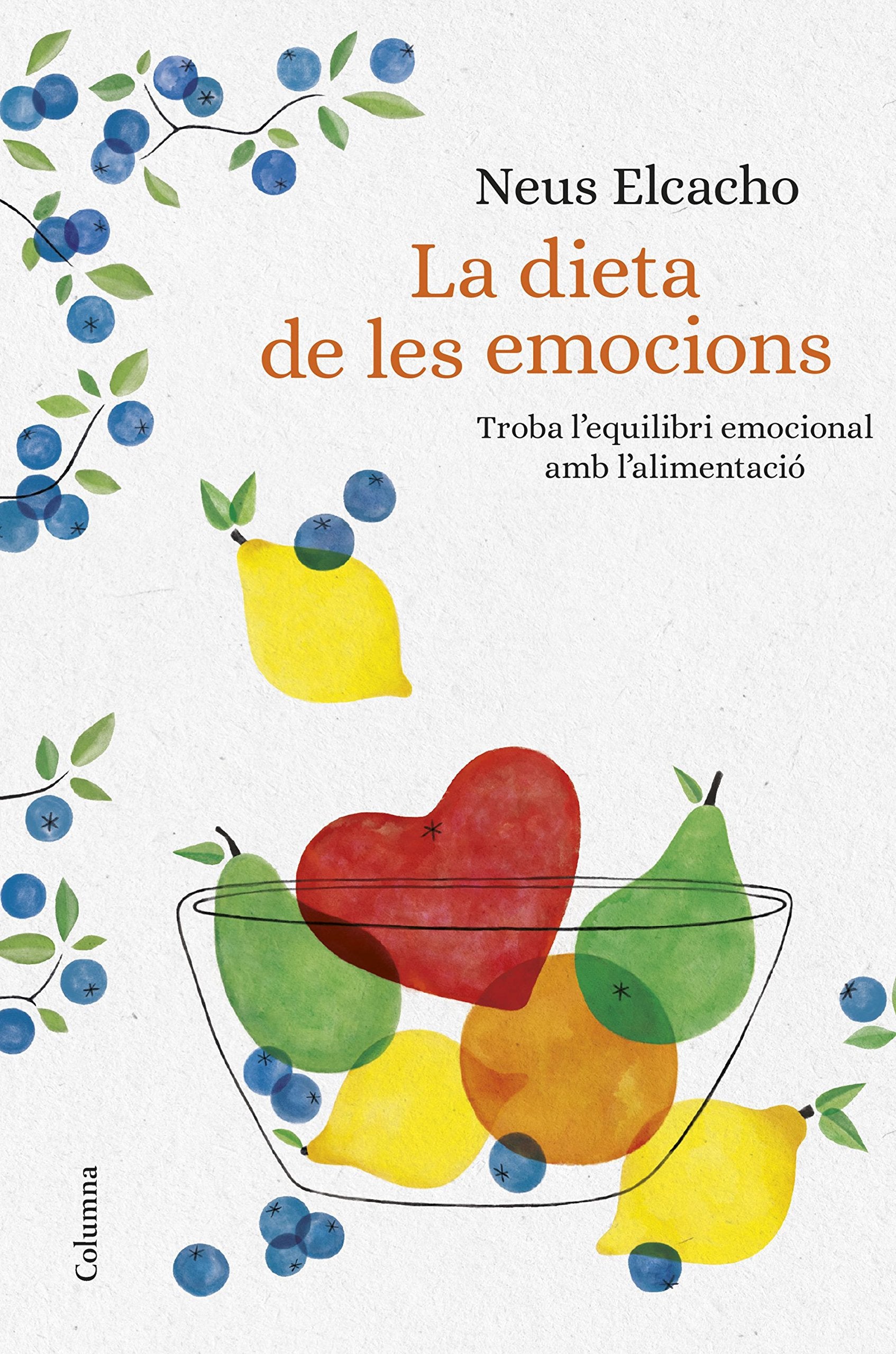 La dieta de les emocions: Troba l'equilibri emocional amb l'alimentació book