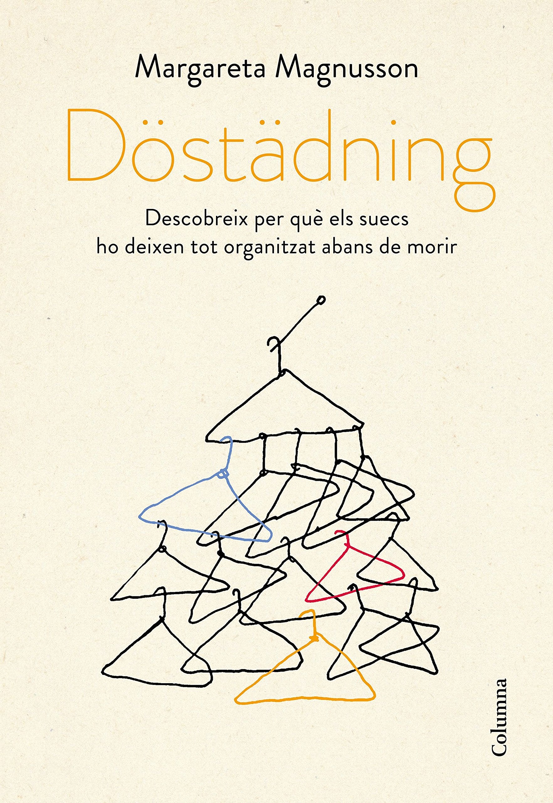 Döstädning: Descobreix per què els suecs ho deixen tot organitzat abans de morir book