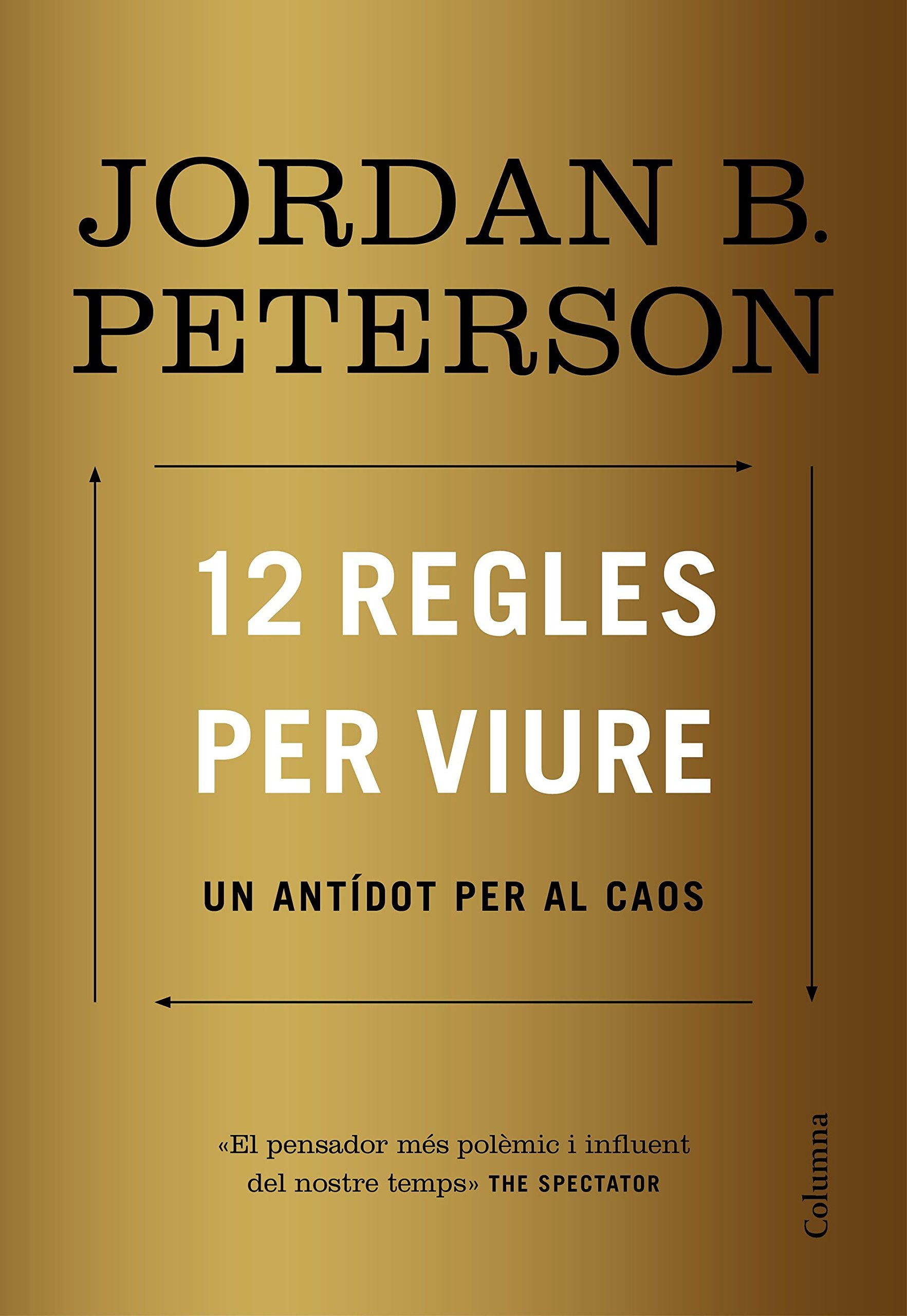 12 regles per viure : Un antídot per al caos (NO FICCIÓ COLUMNA) Books