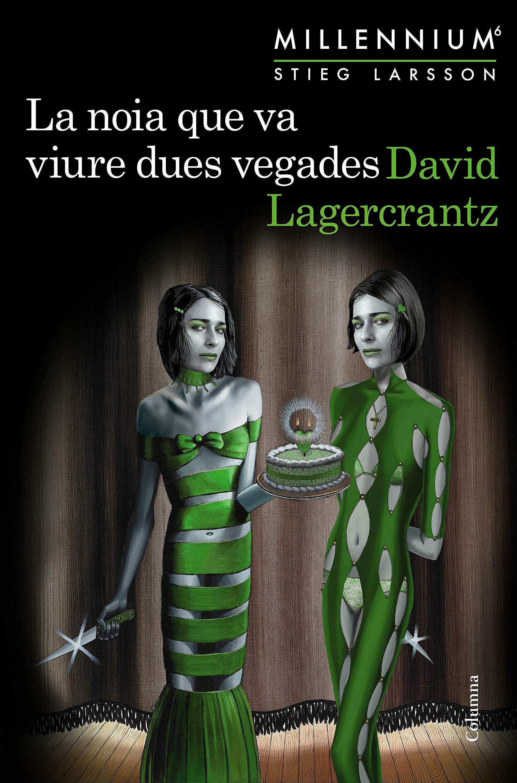 La noia que va viure dues vegades (Millennium 6) book