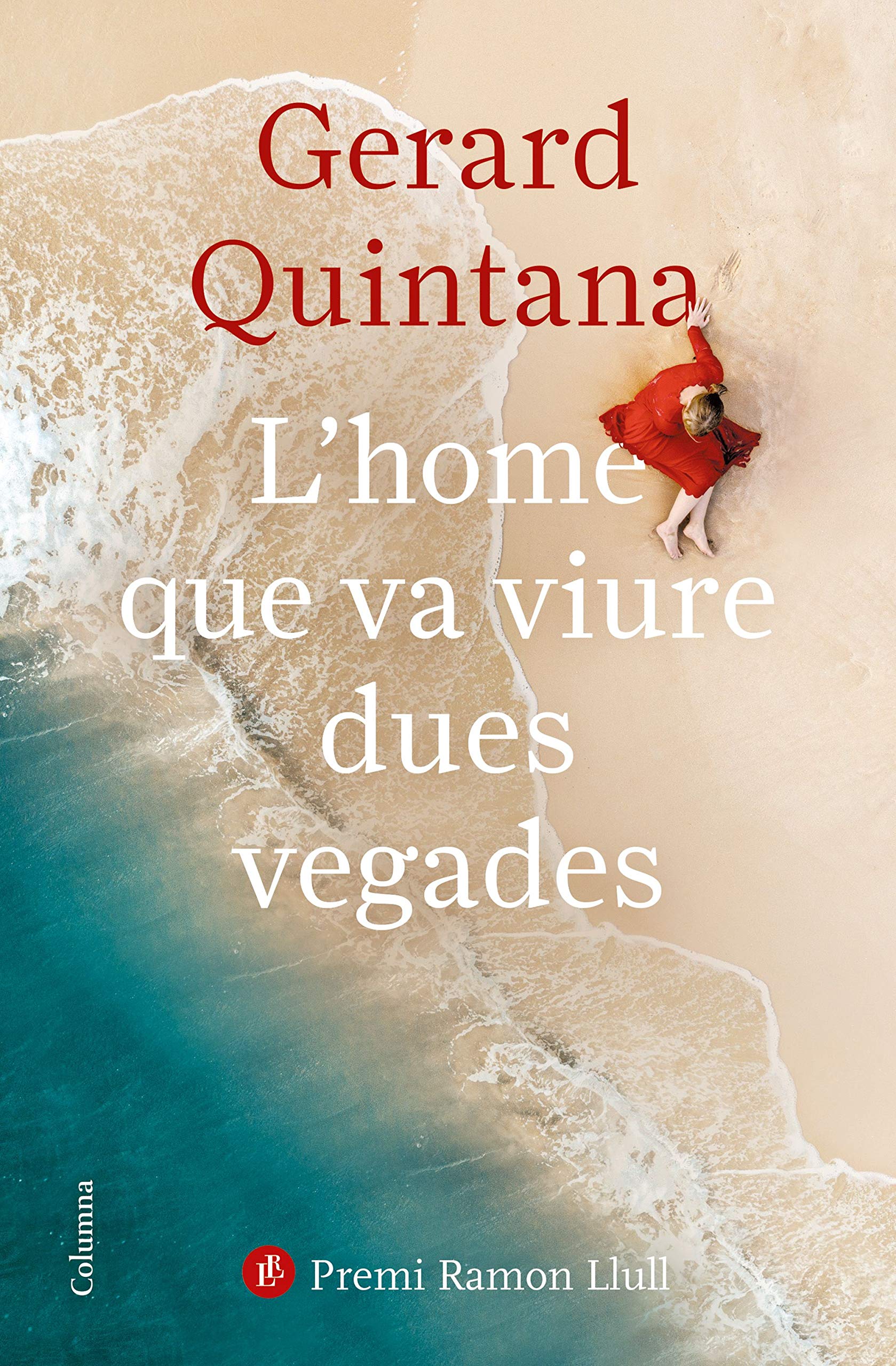 L'home que va viure dues vegades: Premi Ramon Llull 2021 (Clàssica) Contemporary literature