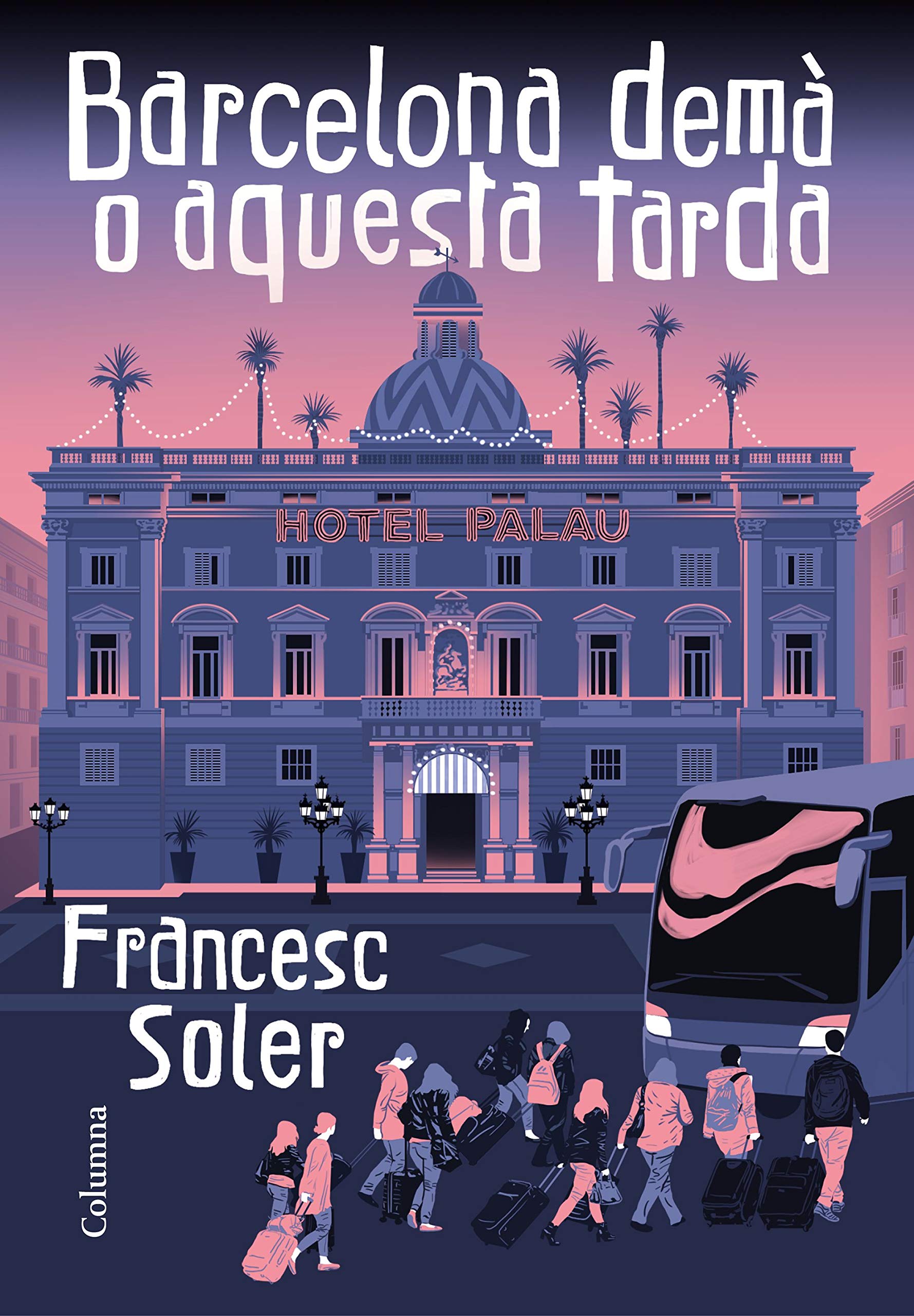 Barcelona demà o aquesta tarda (Clàssica, Band 1315) Contemporary literature