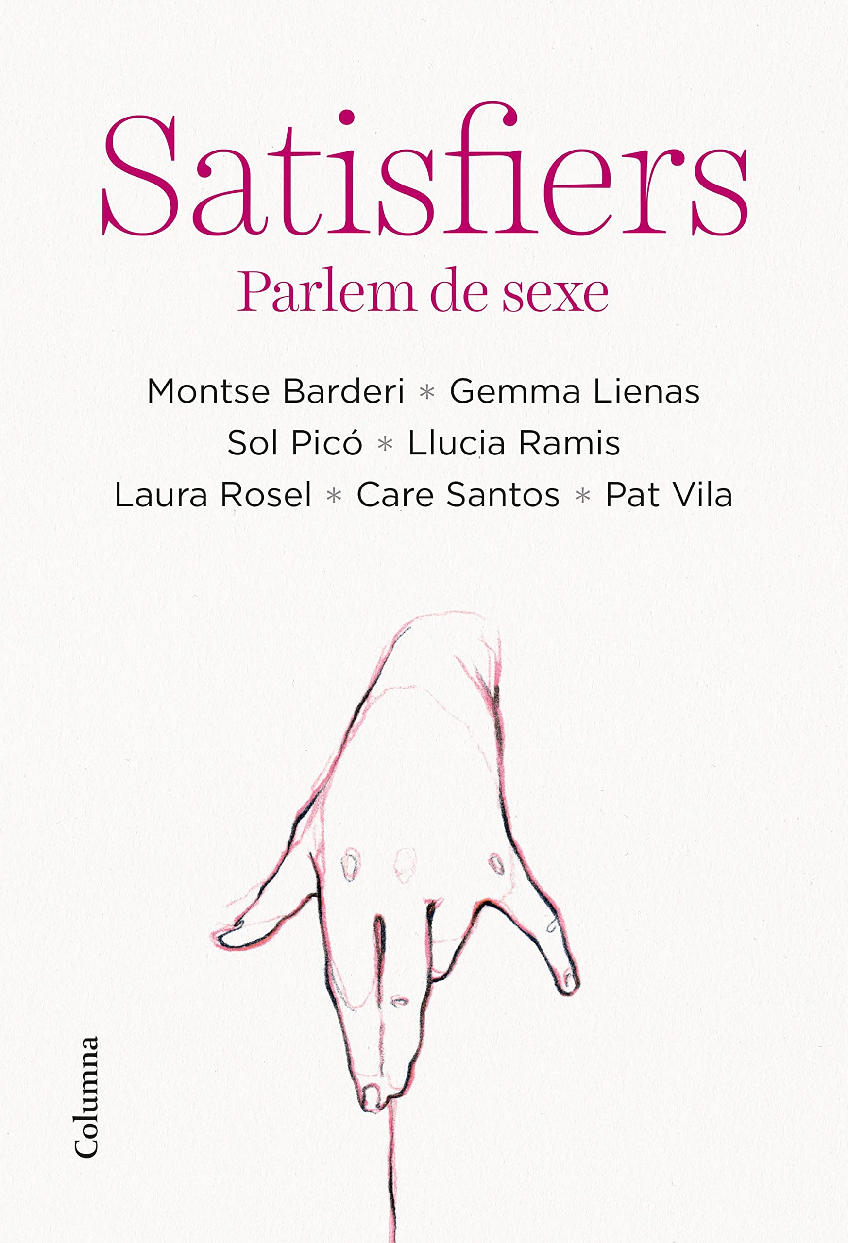 Satisfiers: Parlem de sexe (NO FICCIÓ COLUMNA) Books