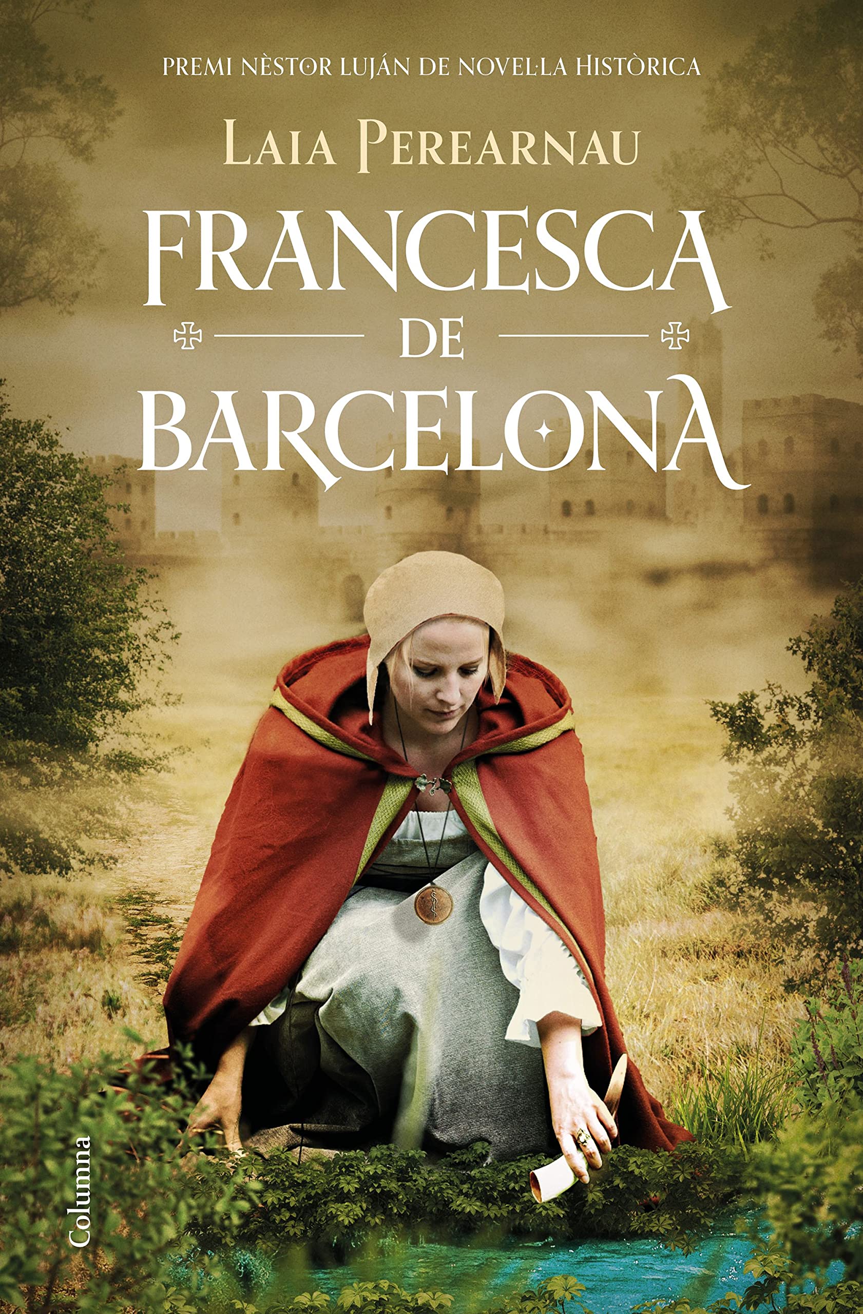 Francesca de Barcelona: Premi Nèstor Luján de Novel·la Històrica 2022 (Clàssica) Books
