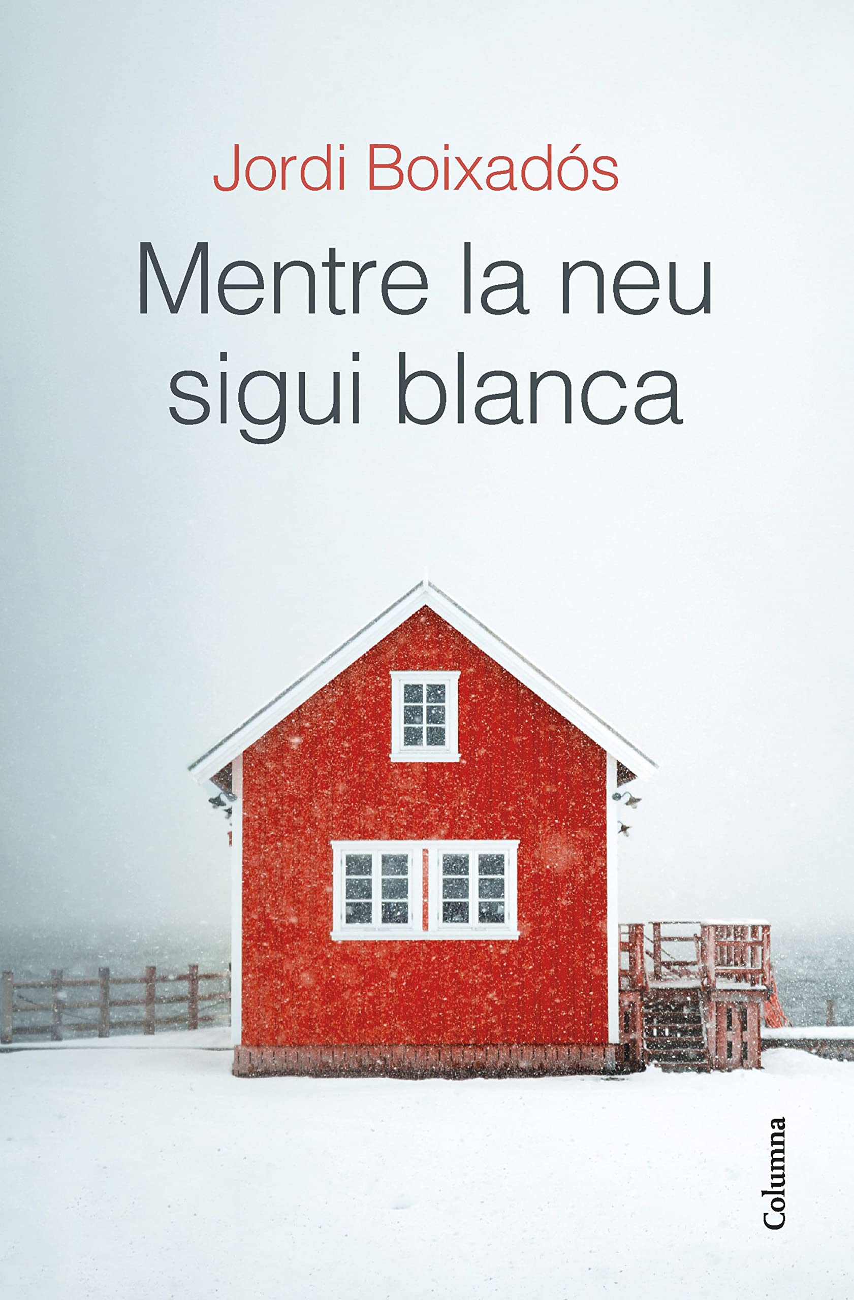 Mentre la neu sigui blanca (Clàssica) Contemporary literature