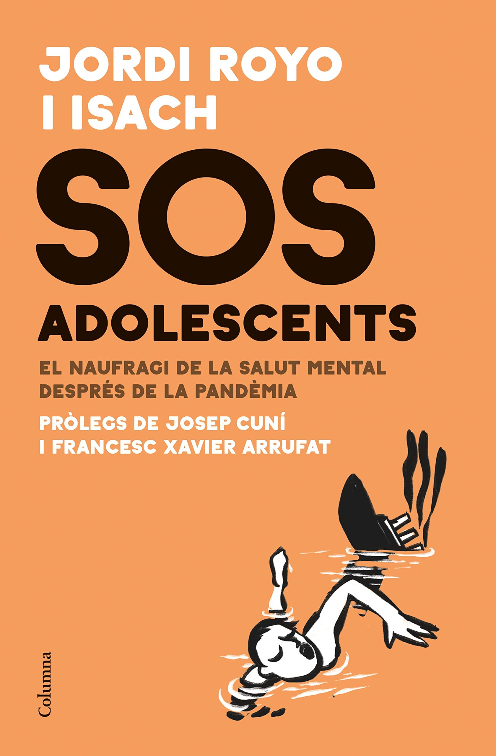 SOS adolescents: El naufragi de la salut mental després de la pandémia (NO FICCIÓ COLUMNA) Medicine