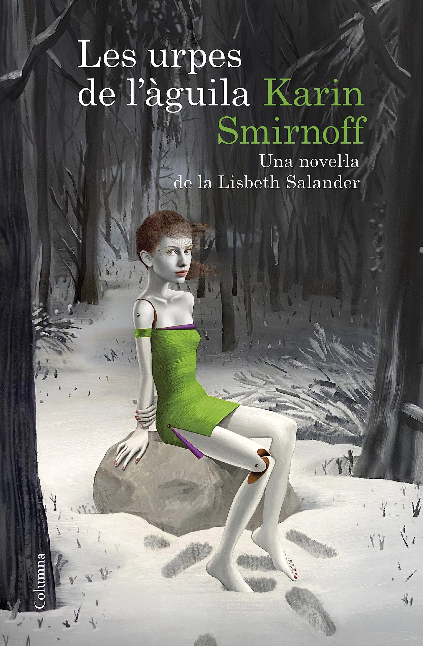 Les urpes de l'àguila: una novel·la de la Lisbeth Salander (Sèrie Millennium) (Clàssica, Band 7) Contemporary literature