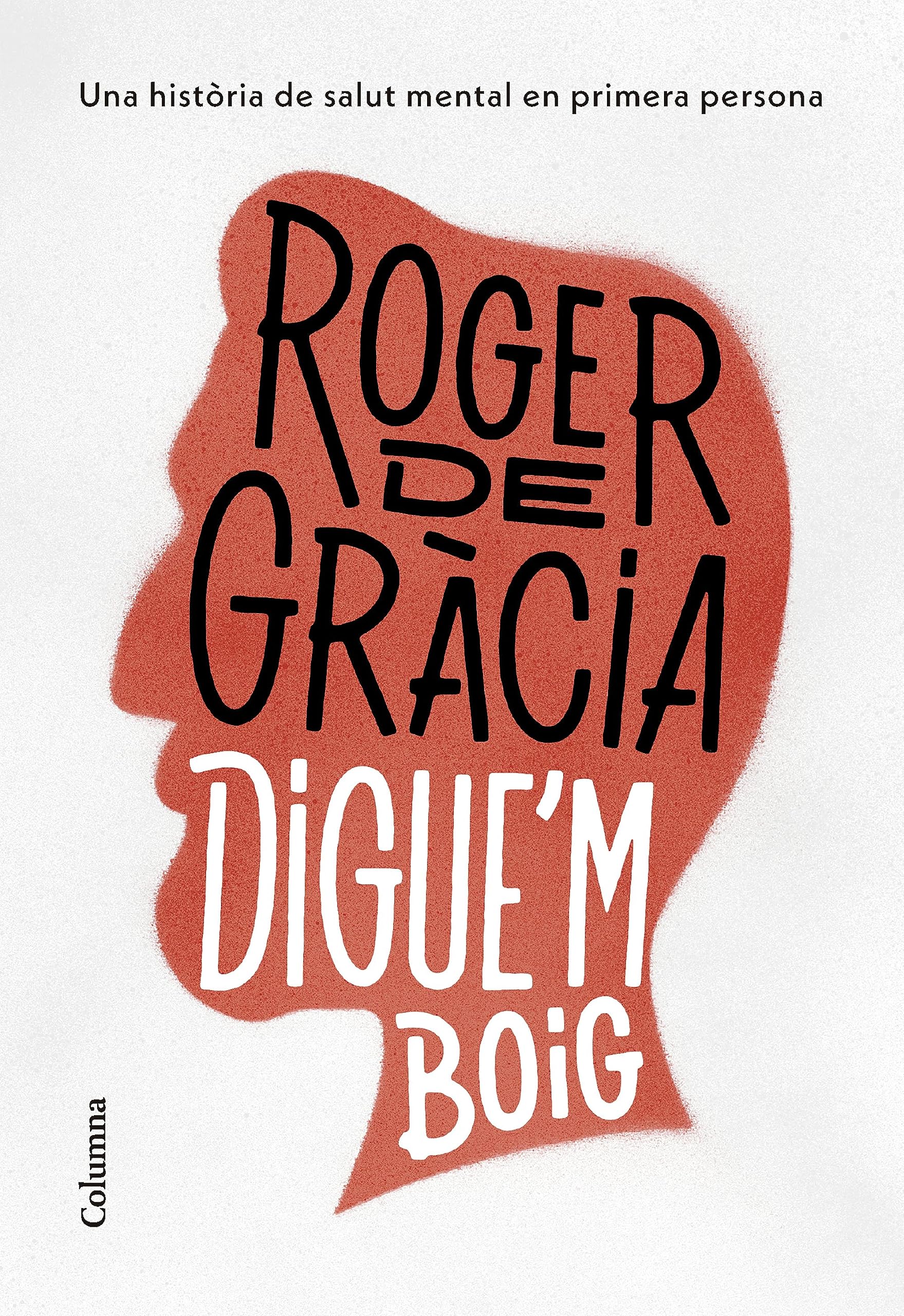 Digue'm boig (NO FICCIÓ COLUMNA) Medicine