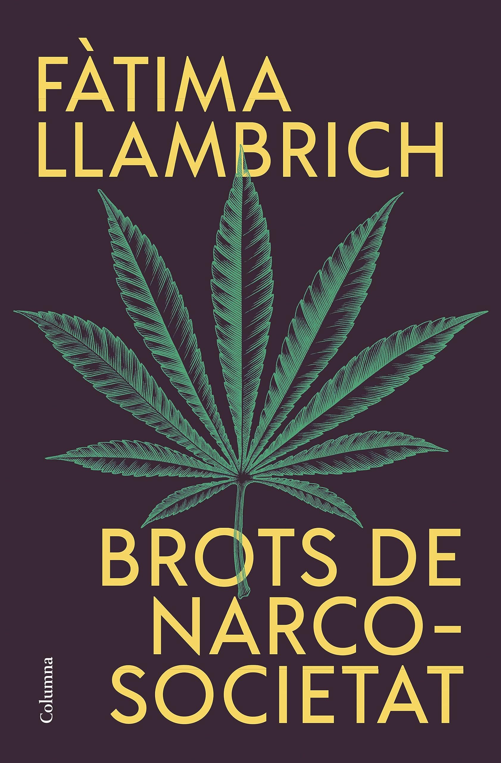 Brots de narcosocietat (NO FICCIÓ COLUMNA) Books