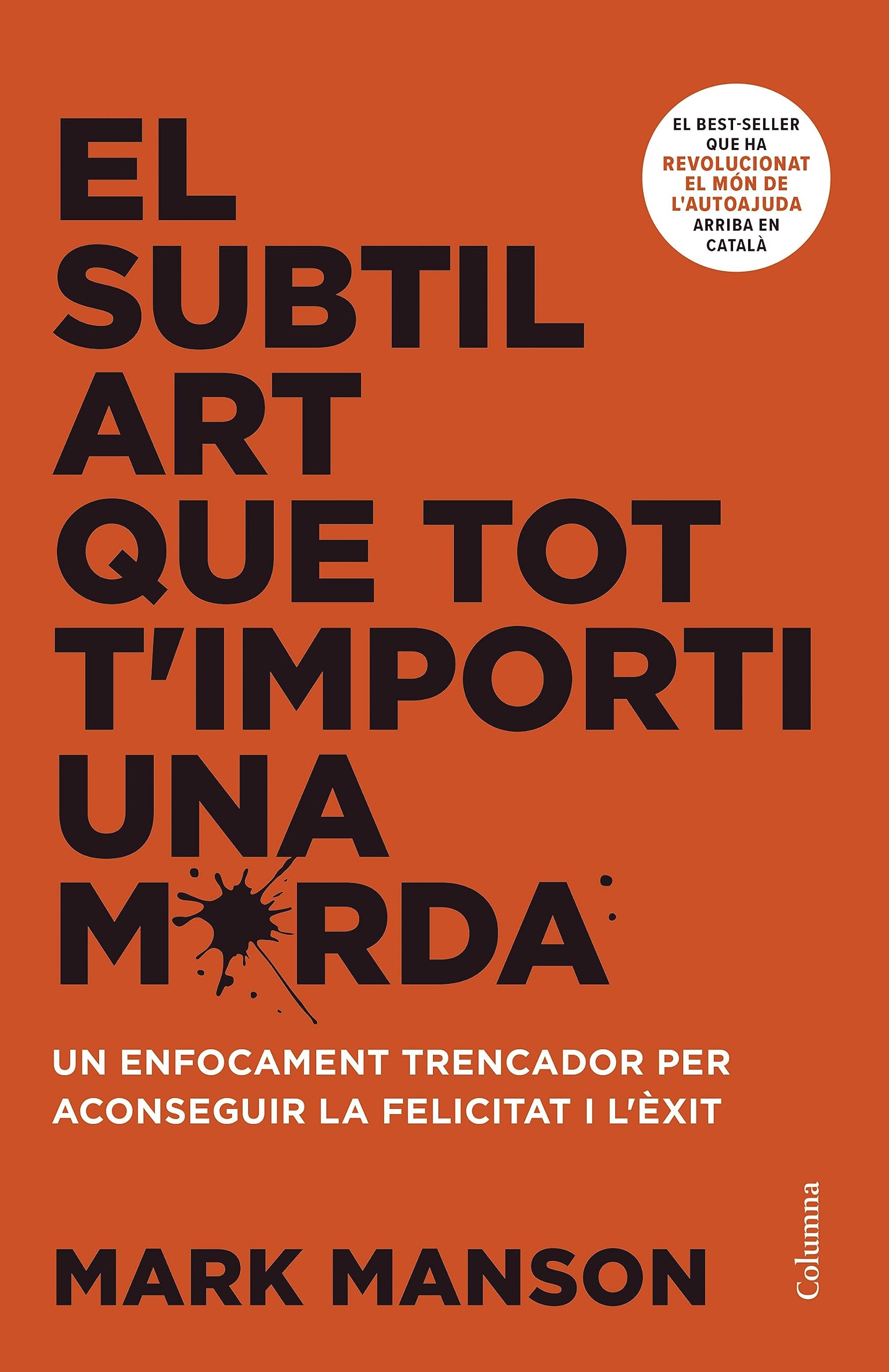 El subtil art que tot t'importi una merda (NO FICCIÓ COLUMNA) Books
