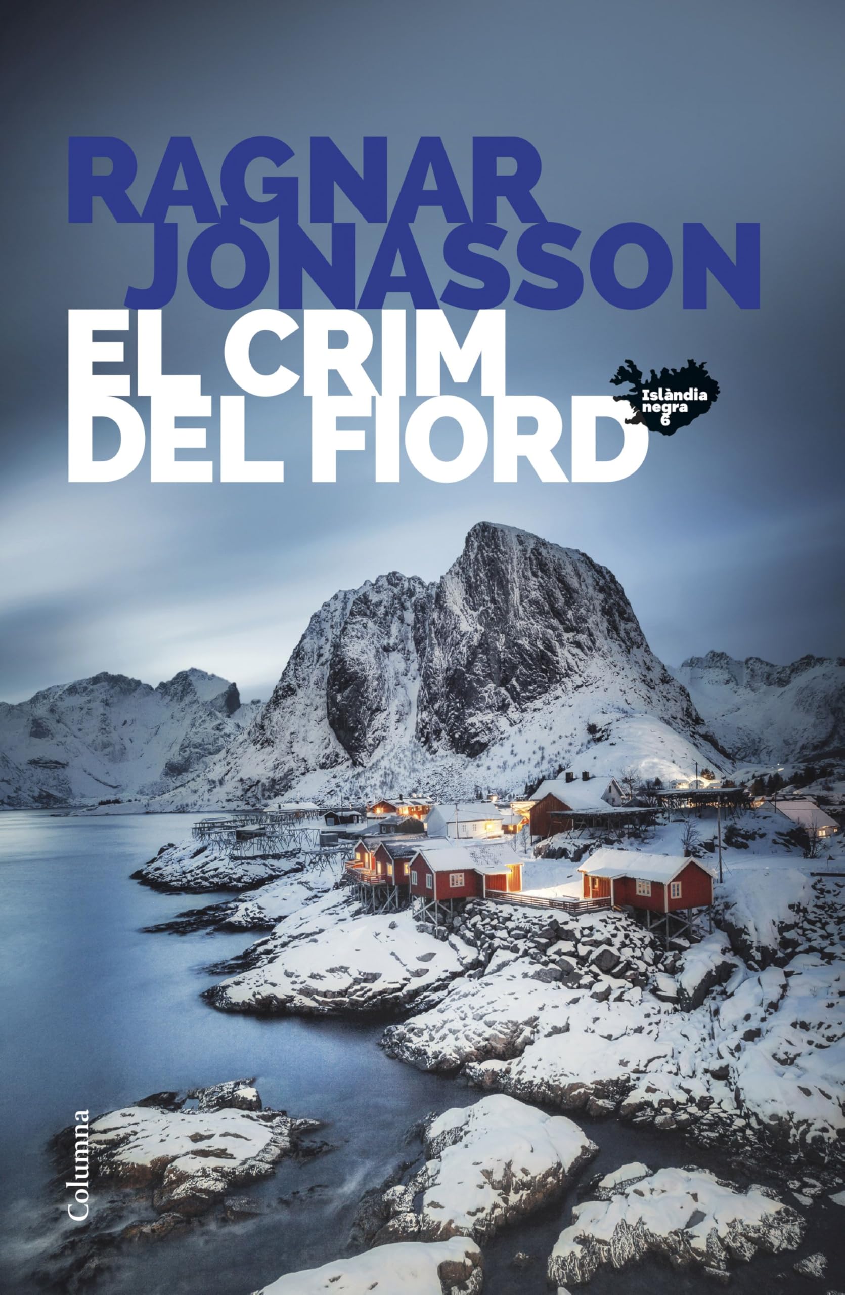 El crim del fiord (Sèrie Islàndia Negra 6) (Clàssica, Band 6) Contemporary literature