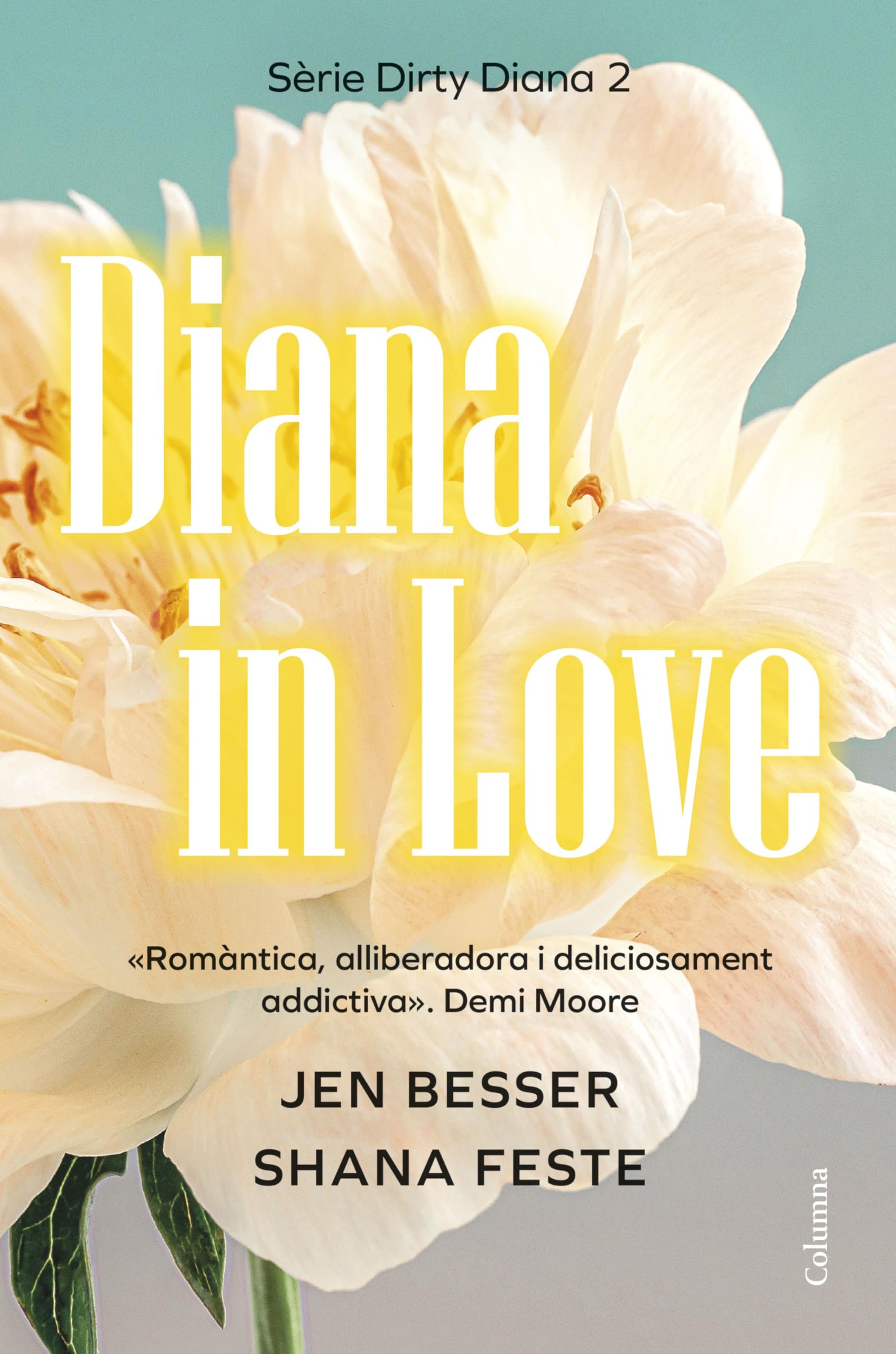 Diana in Love: Una novel·la de Dirty Diana book