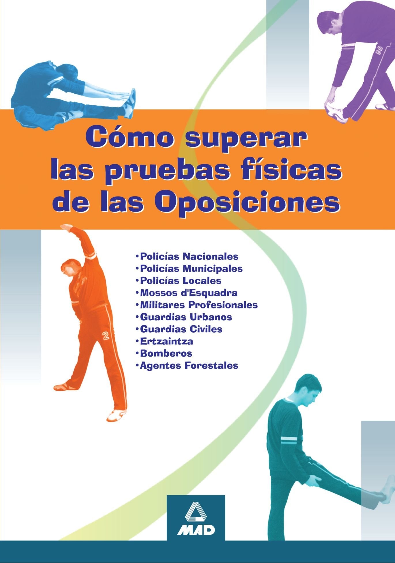 C?MO SUPERAR LAS PRUEBAS F?SICAS EN LAS OPOSICIONES Learning & Reference
