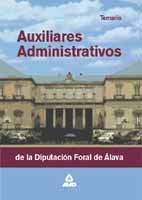 Auxiliares administrativos de la diputacion foral de alava. Temario Books