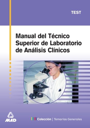 Manual del Técnico Superior de Laboratorio de Análisis Clínicos. Test Medicine