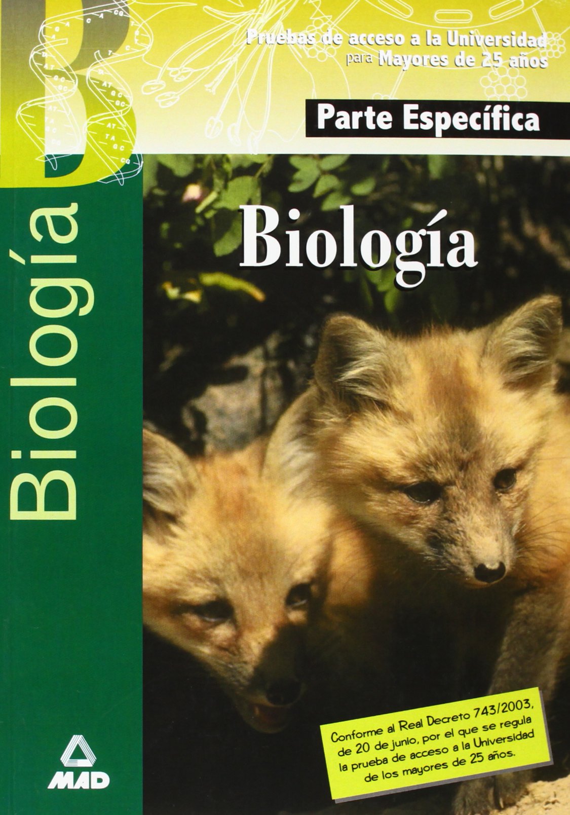 Pruebas de Acceso a la Universidad para Mayores de 25 años. Biologia Parte Especifica. book
