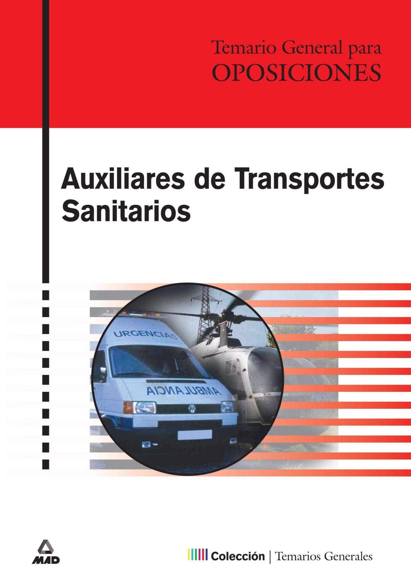 AUXILIARES DE TRANSPORTES SANITARIOS. TEMARIO GENERAL. book