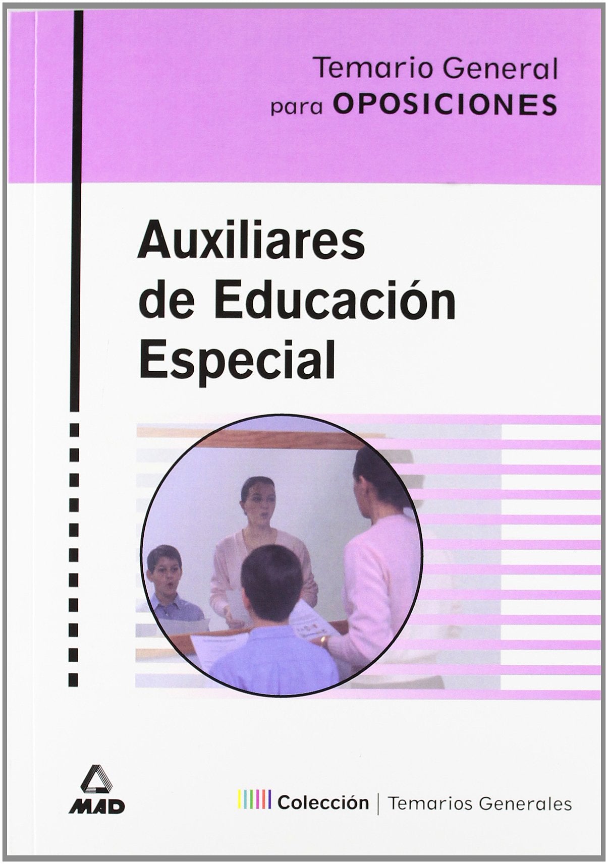 Auxiliares de educacion especial. Temario general. book