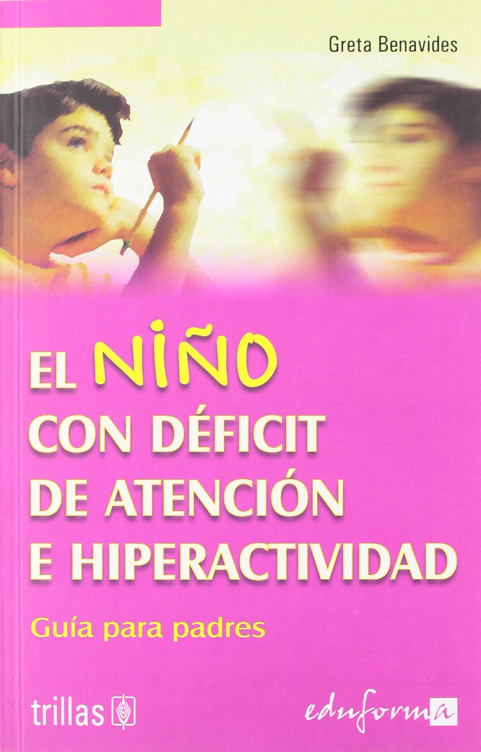 El niño con déficit de atención e hiperactividad book