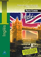 Ingles. Prueba comun. Prueba de acceso a la universidad para mayores de 25 años. book